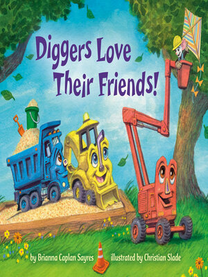cover image of Diggers Love Their Friends!